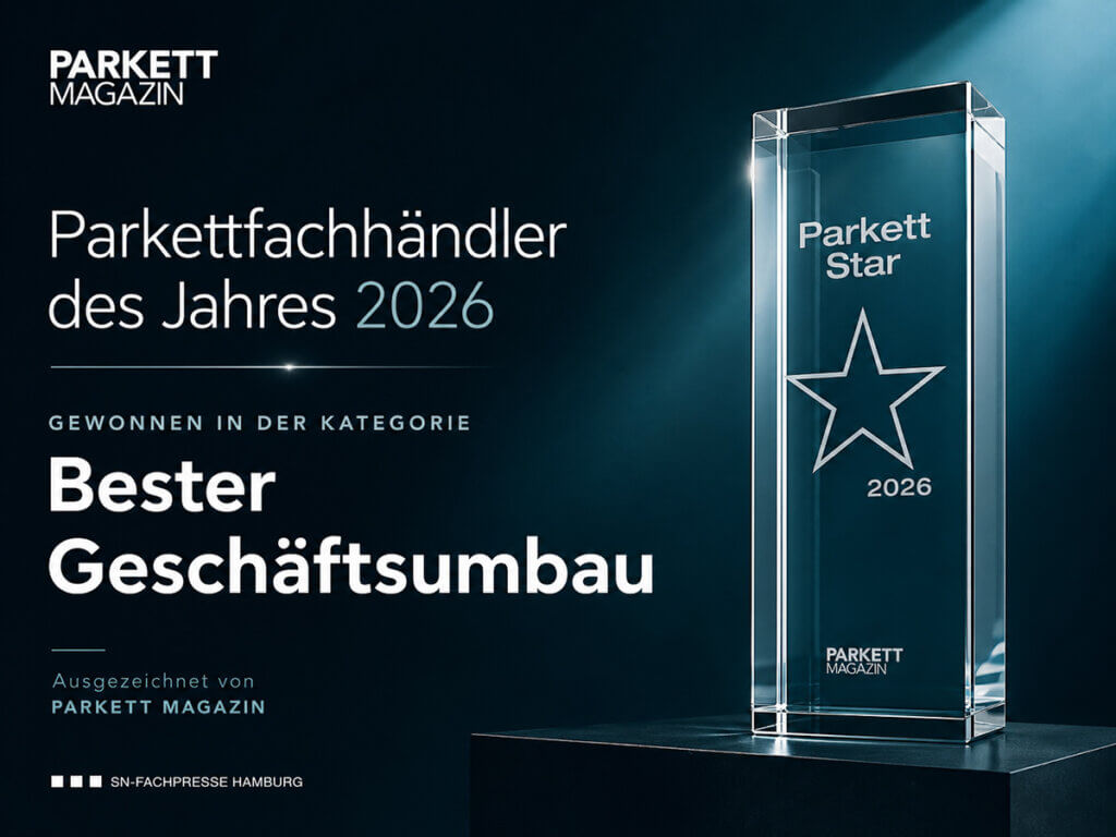 Parkettfachhändler des Jahres 2026. Wippler Parkett, Bester Geschäftsumbau
